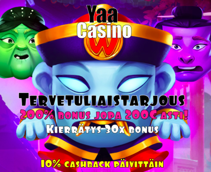 Yaa casino 200% bonus iso kasinobonus