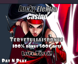 lucky elektra kasino ilman rekisteröitymistä, pay n play casino 100% bonus