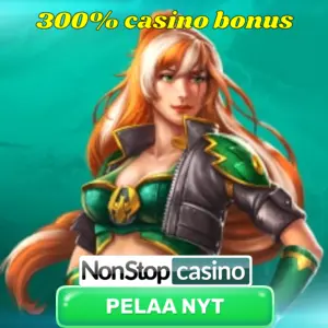 300% casino bonus logo pelaa nyt nonstop casino